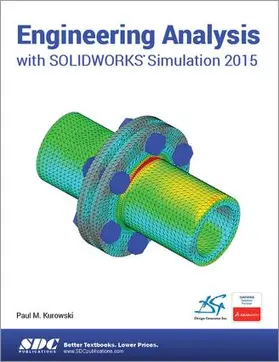 Kurowski |  Engineering Analysis with SOLIDWORKS Simulation 2015 | Buch |  Sack Fachmedien