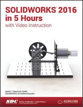 Planchard |  SOLIDWORKS 2016 in 5 Hours (Including unique access code) | Buch |  Sack Fachmedien