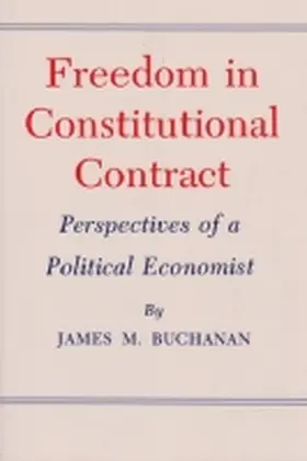 Buchanan |  Freedom in Constitutional Contract | Buch |  Sack Fachmedien