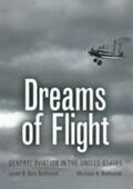 Bednarek |  Dreams of Flight: General Aviation in the United States | Buch |  Sack Fachmedien