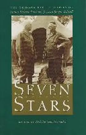 Sarantakes |  Seven Stars: The Okinawa Battle Diaries of Simon Bolivar Buckner, Jr., and Joseph Stilwell | Buch |  Sack Fachmedien