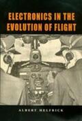 Helfrick |  Electronics in the Evolution of Flight | Buch |  Sack Fachmedien