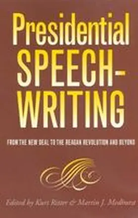 Ritter / Medhurst |  Presidential Speechwriting | Buch |  Sack Fachmedien
