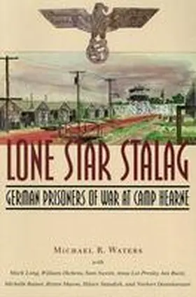 Waters |  Lone Star Stalag | Buch |  Sack Fachmedien