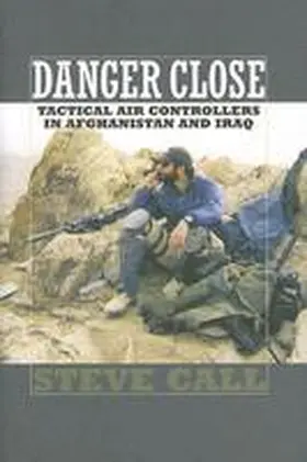 Call |  Danger Close | Buch |  Sack Fachmedien
