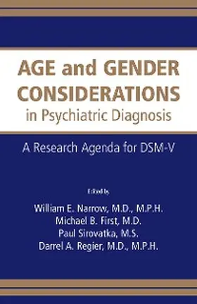 Narrow / First / Sirovatka |  Age and Gender Considerations in Psychiatric Diagnosis | eBook | Sack Fachmedien