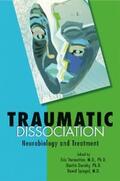Vermetten / Dorahy / Spiegel |  Traumatic Dissociation | eBook | Sack Fachmedien
