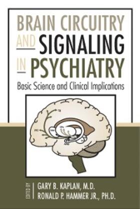 Kaplan / Hammer | Brain Circuitry and Signaling in Psychiatry | E-Book | sack.de