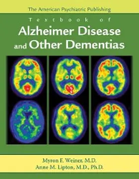 Weiner / Lipton |  The American Psychiatric Publishing Textbook of Alzheimer Disease and Other Dementias | eBook | Sack Fachmedien