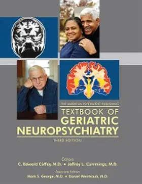 Foster / Coffey / Cummings |  The American Psychiatric Publishing Textbook of Geriatric Neuropsychiatry | eBook | Sack Fachmedien