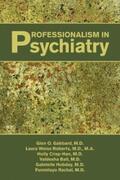 Gabbard / Roberts / Crisp-Han |  Professionalism in Psychiatry | eBook | Sack Fachmedien