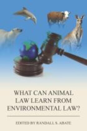 Abate | What Can Animal Law Learn from Environmental Law? | Buch | 978-1-58576-176-0 | sack.de