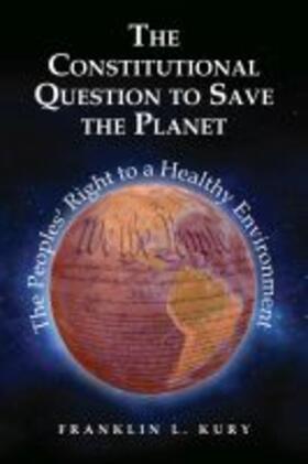 The Constitutional Question to Save the Planet | Buch | 978-1-58576-231-6 | sack.de