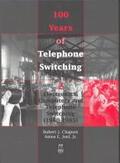 Chapuis / Joel |  100 Years of Telephone Switching | Buch |  Sack Fachmedien