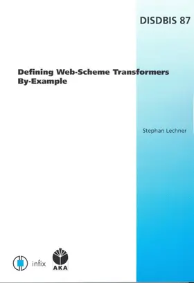 Lechner |  Defining Web-scheme Transformers By-example | Buch |  Sack Fachmedien