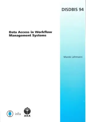 Lehmann |  Data Access in Workflow Management Systems | Buch |  Sack Fachmedien