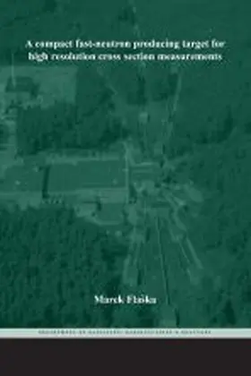 Flaska |  A Compact Fast-neutron Producing Target for High Resolution Cross Section Measurements | Buch |  Sack Fachmedien