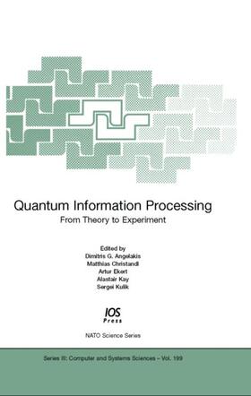 Angelakis / Christandl / Ekert | Quantum Information Processing | Buch | 978-1-58603-611-9 | sack.de