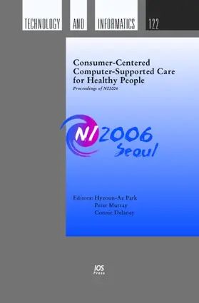 Park / Murray / Delaney |  Consumer-centered Computer-supported Care for Healthy People | Buch |  Sack Fachmedien