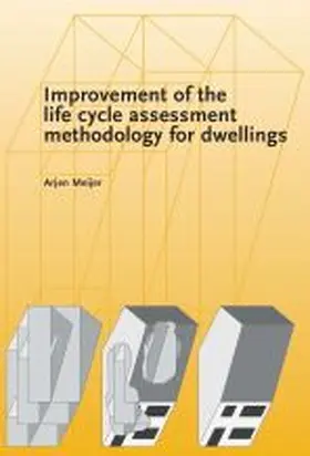 Meijer |  Improvement of the Life Cycle Assessment Methodology for Dwellings | Buch |  Sack Fachmedien