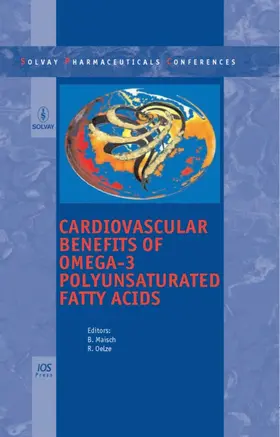 Maisch / Oelze |  Cardiovascular Benefits of Omega-3 Polyunsaturated Fatty Acids | Buch |  Sack Fachmedien