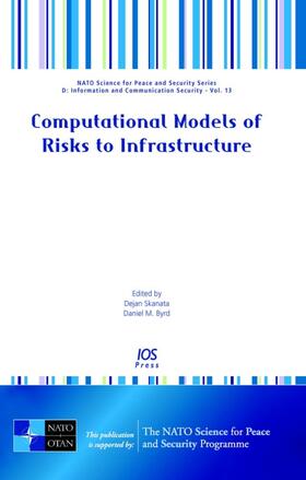 Skanata / Byrd | Computational Models of Risks to Infrastructure | Buch | 978-1-58603-766-6 | sack.de