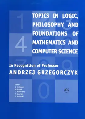 Krajewski / Marek / Mirkowska |  Topics in Logic, Philosophy and Foundations of Mathematics and Computer Science | Buch |  Sack Fachmedien