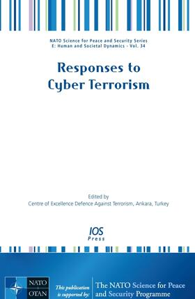 Centre of Excellence - Defence Against Terrorism, Ankara, Turkey | Responses to Cyber Terrorism | Buch | 978-1-58603-836-6 | sack.de