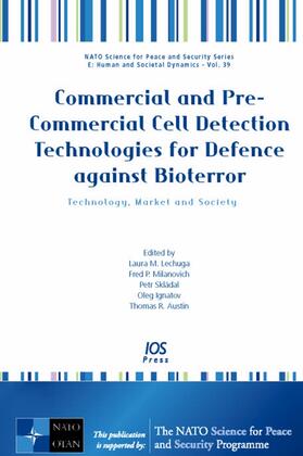 Lechuga / Milanovich / Skládal | Commercial and Pre-Commercial Cell Detection Technologies for Defence against Bioterror | Buch | 978-1-58603-858-8 | sack.de