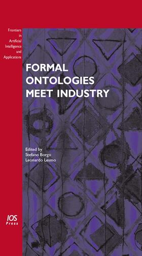 Borgo / Lesmo | Formal Ontologies Meet Industry | Buch | 978-1-58603-871-7 | sack.de