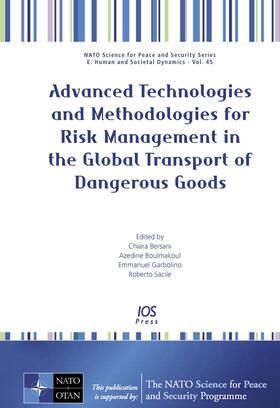 Bersani / Boulmakoul / Garbolino |  Advanced Technologies and Methodologies for Risk Management in the Global Transport of Dangerous Goods | Buch |  Sack Fachmedien