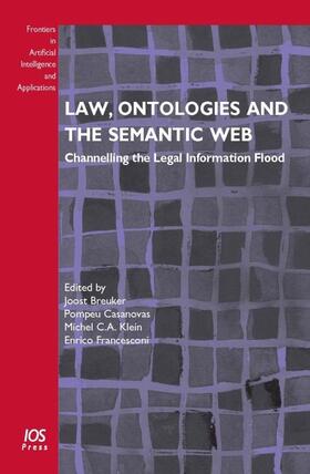 Breuker / Casanovas / Klein | Law, Ontologies and the Semantic Web | Buch | 978-1-58603-942-4 | sack.de