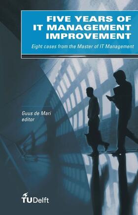 De Mari | Five Years of IT Management Improvement | Buch | 978-1-58603-960-8 | sack.de