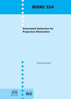 Wernhard | Automated Deduction for Projection Elimination | Buch | 978-1-58603-983-7 | sack.de