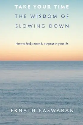 Easwaran |  Take Your Time | eBook | Sack Fachmedien