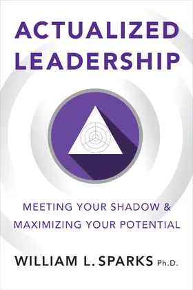 Sparks |  Actualized Leadership | Buch |  Sack Fachmedien