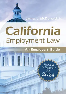 McDonald, Jr. / McDonald |  California Employment Law: An Employer's Guide | eBook | Sack Fachmedien
