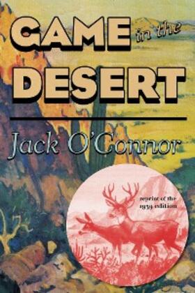 O'Connor |  Game in the Desert | eBook | Sack Fachmedien