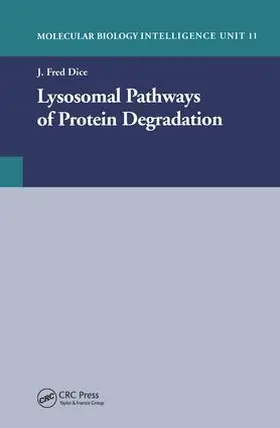 Dice | Lysosomal Pathways of Protein Degradation | Buch | 978-1-58706-003-8 | sack.de