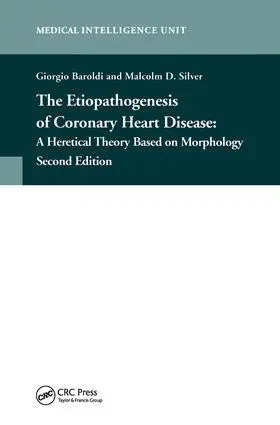 Baroldi / Silver |  The Etiopathogenesis of Coronary Heart Disease | Buch |  Sack Fachmedien