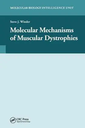 Winder |  Molecular Mechanisms of Muscular Dystrophies | Buch |  Sack Fachmedien