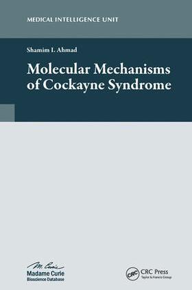 Ahmad | Molecular Mechanisms of Cockayne Syndrome | Buch | 978-1-58706-321-3 | sack.de