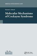 Ahmad |  Molecular Mechanisms of Cockayne Syndrome | Buch |  Sack Fachmedien