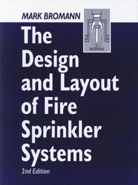 Bromann |  The Design and Layout of Fire Sprinkler Systems | Buch |  Sack Fachmedien
