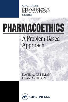 Gettman / Arneson |  Pharmacoethics | Buch |  Sack Fachmedien