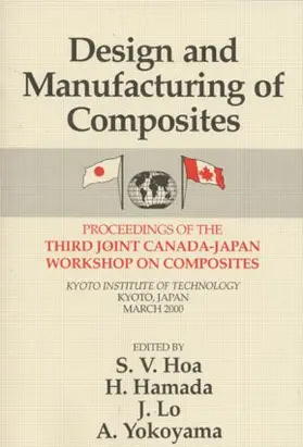 Hoa |  Design Manufacturing Composites, Third International Canada-Japan Workshop | Buch |  Sack Fachmedien