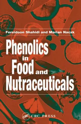 Shahidi / Naczk |  Phenolics in Food and Nutraceuticals | Buch |  Sack Fachmedien