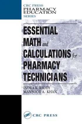Reddy / Khan |  Essential Math and Calculations for Pharmacy Technicians | Buch |  Sack Fachmedien