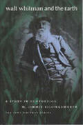Killingsworth |  Walt Whitman and the Earth: A Study of Ecopoetics | Buch |  Sack Fachmedien