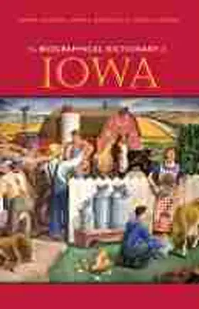 Hudson / Bergman / Horton |  The Biographical Dictionary of Iowa | Buch |  Sack Fachmedien